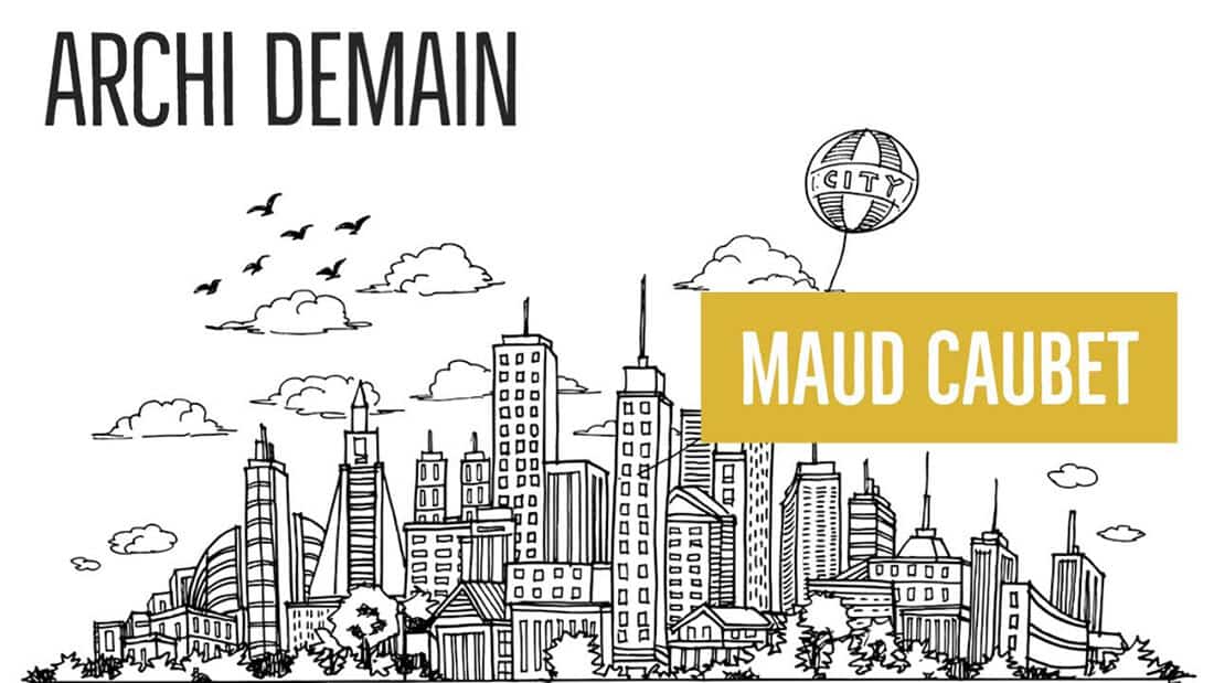 Maud Caubet architecte maud-caubet-podcast-wedemain